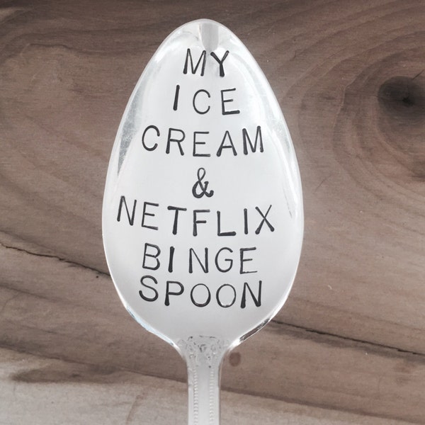 My Ice Cream & Netflix Binge Spoon, Ice Cream Lovers, Netflix, Netflix Binge Watcher, Birthday Gift, Gift for Him, Mother's Day Gift, Funny