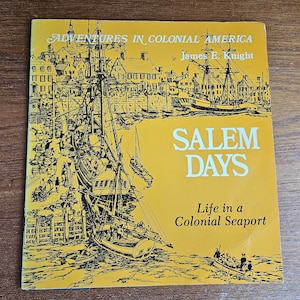 Salem Days by James E. Knight - Adventures in Colonial America Series