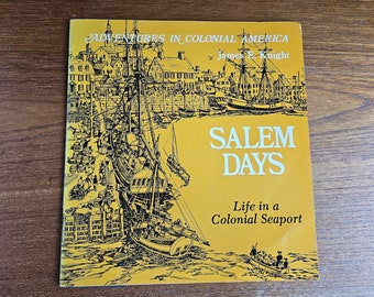 Salem Days by James E. Knight - Adventures in Colonial America Series