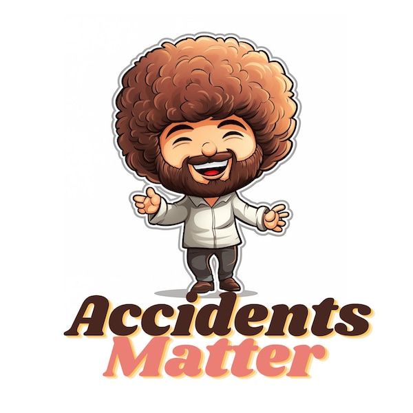 Bob Ross - Accidents Happen