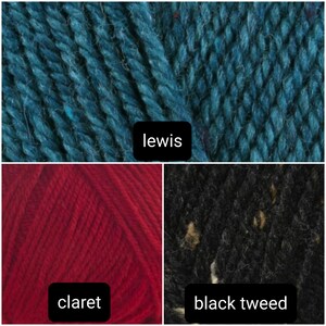 May include: Four yarn skeins in different colors: a teal blue yarn labeled "lewis", a dark red yarn labeled "claret", a black yarn with flecks of gold labeled "black tweed".