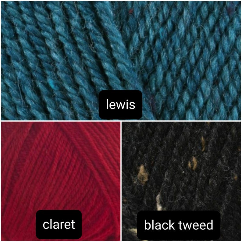 May include: Four yarn skeins in different colors: a teal blue yarn labeled "lewis", a dark red yarn labeled "claret", a black yarn with flecks of gold labeled "black tweed".