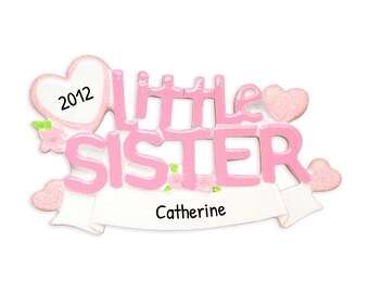 Personalized Children Christmas Ornament 2023 - Baby Christmas Ornament Little Sister Ornaments - Free Customization