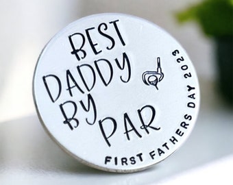 Fathers Day Golf Gift, First Fathers Day, Personalised Gifts for Daddy, Golf Ball Marker, Best Daddy By Par, Gifts for Fathers Day