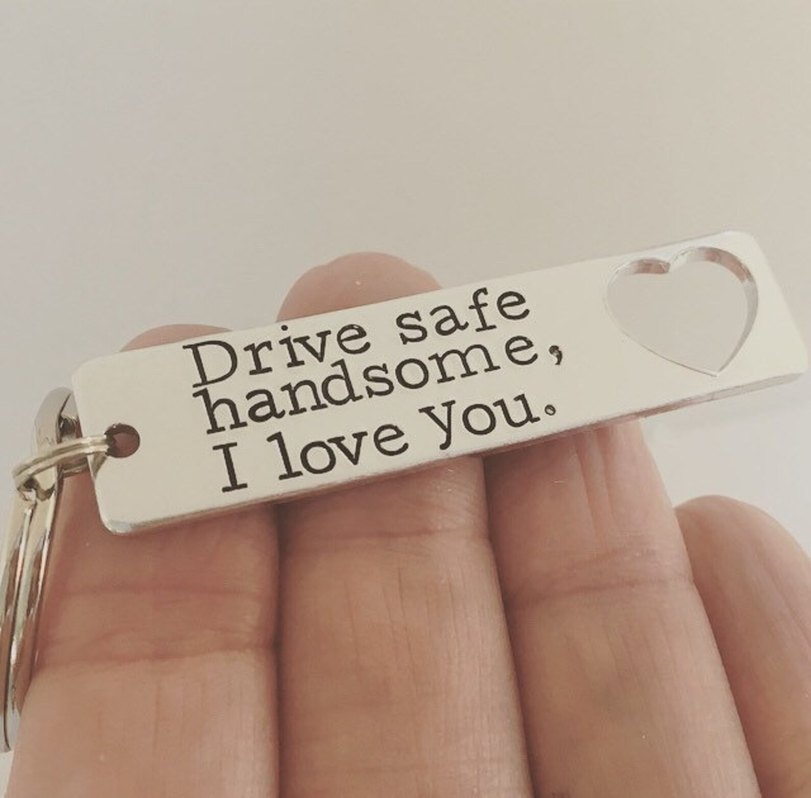 Drive Safe Handsome Keyring I Love You Keychain Hand Stamped Etsy UK