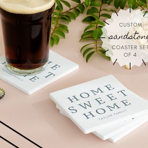 Custom 4 Piece Square Coaster Set with Home Sweet Home Design - For the Home - Housewarming Gift - Realtor Closing Gift - Couples Gift