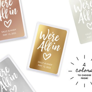 Personalized Metallic Wedding Playing Cards - Custom Wedding Favor - All in Love Playing Cards - Unique Wedding Favor - Custom Playing Cards