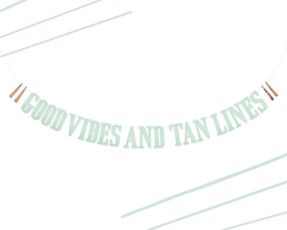 Beach Party Banner - Bridal Shower - Bachelorette Party Décor - Good Vibes and Tan Lines - Beach Birthday Party - Destination Wedding - DIY