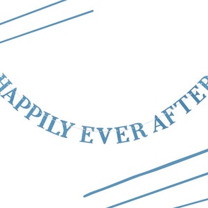 Happily Ever After Party Banner - Wedding Banner - Bridal Shower - Bachelorette Party Décor - Photobooth Backdrop - Engagement Party