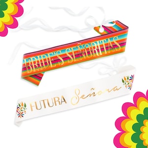Faixas para festa de despedida de solteira - Chá de panela - Faixa para noiva - Faixa para madrinha - Futura Senora - Señoritas da noiva - Despedida de solteira no México