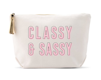 Classy & Sassy Makeup Bag - Personalized Cosmetics Bag - Bridal Party Gift - Bridesmaids Gift - Maid of Honor Gift - Bridal Shower Gift Idea