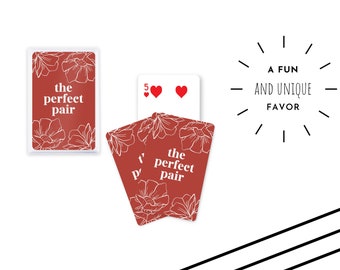 Unique Wedding Favor - The Perfect Pair Playing Cards - Playing Card Favor - Wedding Favor - Floral Playing Cards - Engagement Party