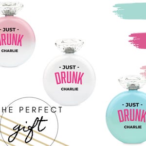Personalized Just Drunk Gem Flask - Custom Name Ombre Flask - Flask for Women - Her Birthday Gift - Girlfriend Gift - Vegas Girls Trip Flask
