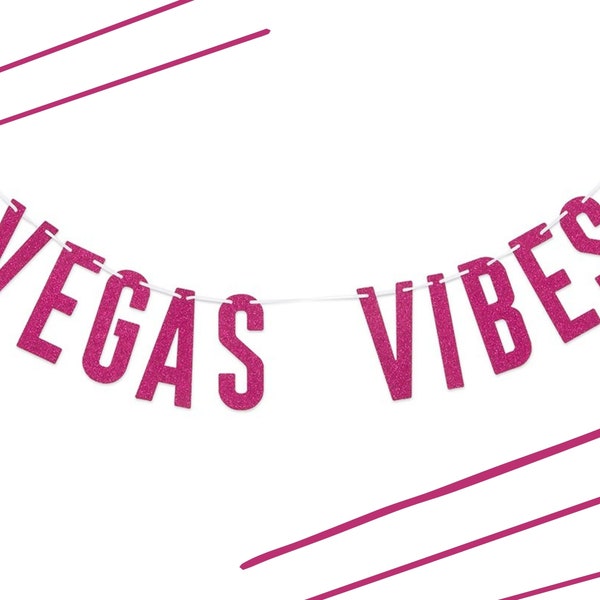 Vegas Party Banner - Bridal Shower - Bachelorette Party Décor - Vegas Vibes - Vegas Bride - Photobooth Backdrop - Vegas Theme Party Banner