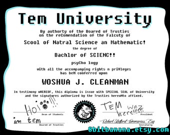 TEM UNIVERSITY DIPLOMA - You Edit, You Print! -Quirky Graduation Gift, Funny Undertale Print, Tem Shop Poster, Temmie Art Editable Download