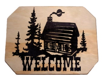 Cabin Welcome Sign Housewarming Gift