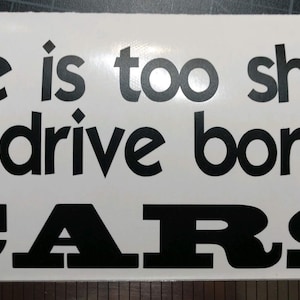 Life is Too Short to Drive Boring Cars Sticker - Etsy