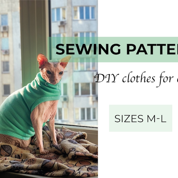 PDF Sewing pattern clothes for cats, DIY clothes for sphynx, Two sizes M/L, Pattern clothes for pets