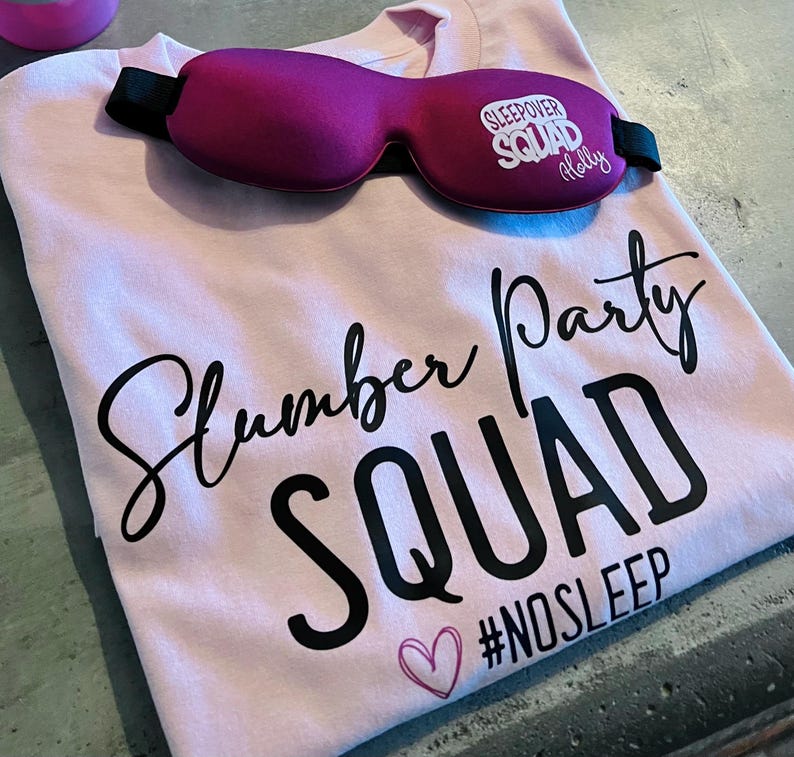 Slumber Party Script Slumber Party Squad Shirt Pink, Slumber Party Matching Shirts, No Sleep ...