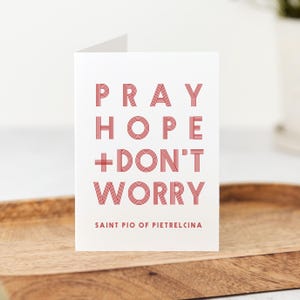 St Padre Pio Pietrelcina Pray Hope Don&#39;t Worry, Catholic Note Cards, Catholic Cards, Stationery, Catholic Stationery, Confirmation Gift