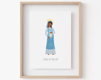 Pregnant Virgin Mary, Cause of our Joy, Blessed Mother, Virgin Mary Print, Catholic Art, Catholic Home Decor, Marian Art