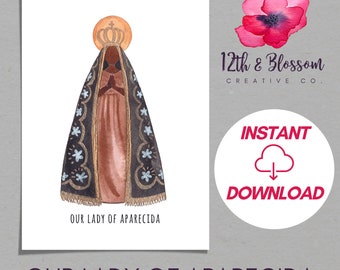 Our Lady of Aparecida Instant Download Art Print, Titles of Mary, Catholic Gift, Marian Wall Art, Catholic Home Decor, Catholic Printable