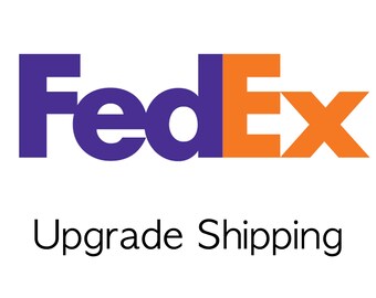FEDEX Upgrade shipping to Priority
