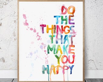 Motivational Watercolor Quote Print, Colorful Inspirational Art