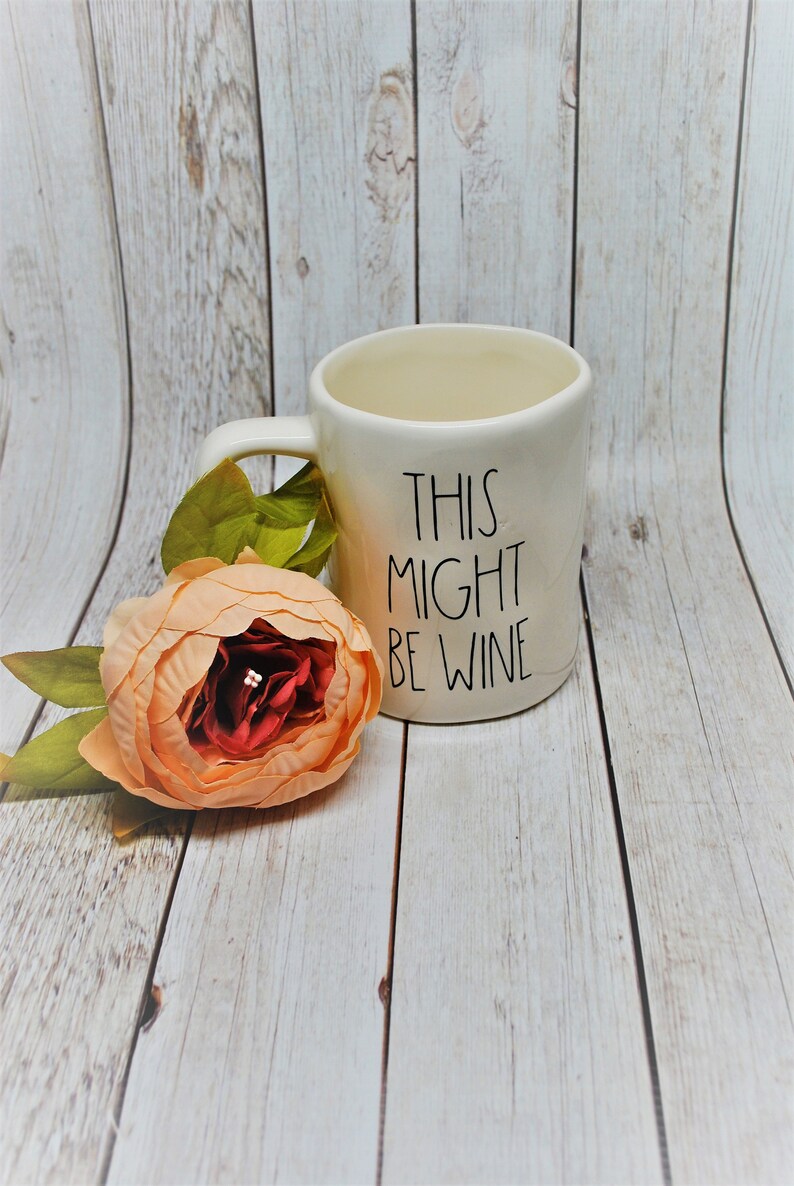 Hush up This Might Be Wine Rae Dunn DECAL Rae Dunn Etsy