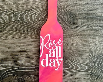 Rose All Day Diecut Wood Sign | Hand Painted | Wine Sign Decor Decoration | Bar | Bachelorette Wedding Shower | Pink Blush | Hostess gift