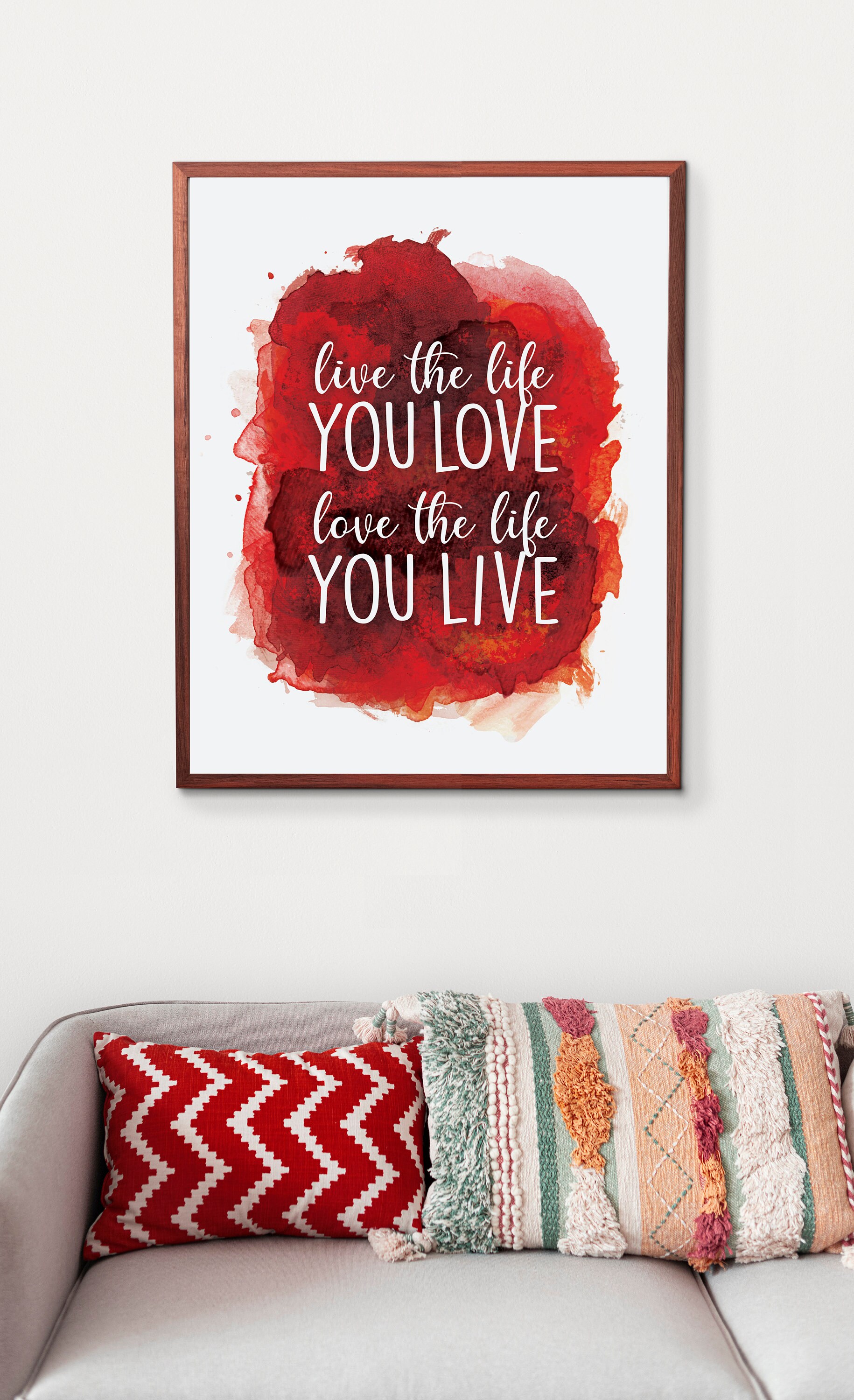 Live The Life You Love Love The Life You Live Print Watercolor Art