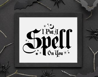 Ich lege einen Zauber auf Dich Druck | Halloween Dekor | Halloween Sign Art | Halloween Poster | Spookey Herbst Dekor | Druckbare | 3 Größen