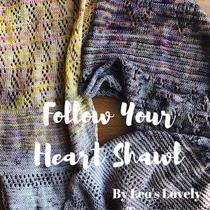 Suivez votre motif de châle de coeur, modèle de tricot, TÉLÉCHARGEMENT INSTANTANÉ image 1