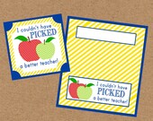 Apple Teacher Gift Tags for Back To School. I Couldn't Have Picked A Better Teacher! Bag Toppers and Gift Tags. Instant Digital Download