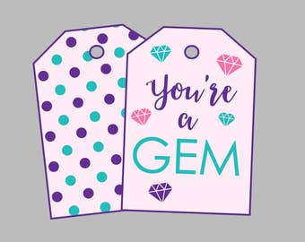 You're A Gem Hang Tag. For Bridal Shower, Bridesmaid Gift, Bachelorette Party, Gem Party, Jewel Party, Party Favor. Instant Digital Download