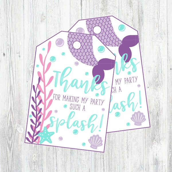 Mermaid Party Favor Tags. Thanks For Making My Party A Splash. Mermaid Tail Favor Tags. Mermaid Birthday Favor Tag. Instant Digital Download