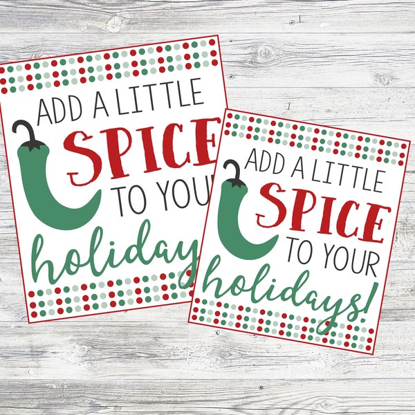 Add Some Spice To Your Holidays! Printable Holiday Tags to Pair w/ Salsa, Peppers, Spices, or Anything Spicy. Instant Digital Download Files