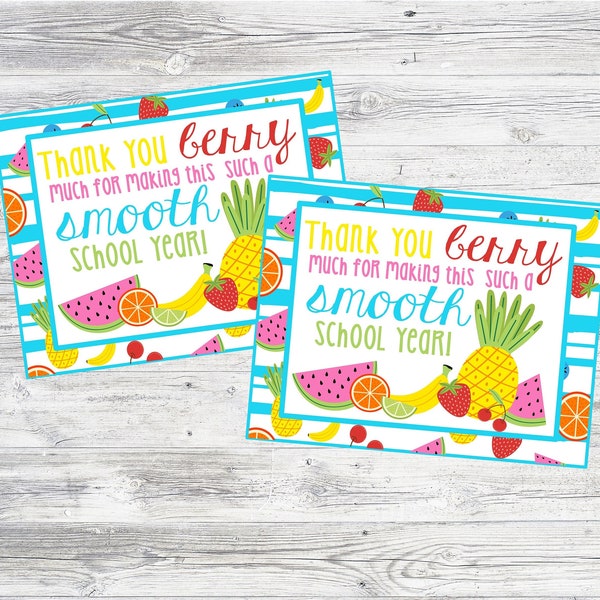 Printable Smoothie Teacher Appreciation Gift Tag. Berry Smooth School Year Tag. Fruit, Juice, Smoothie Tag. Instant Digital Download File