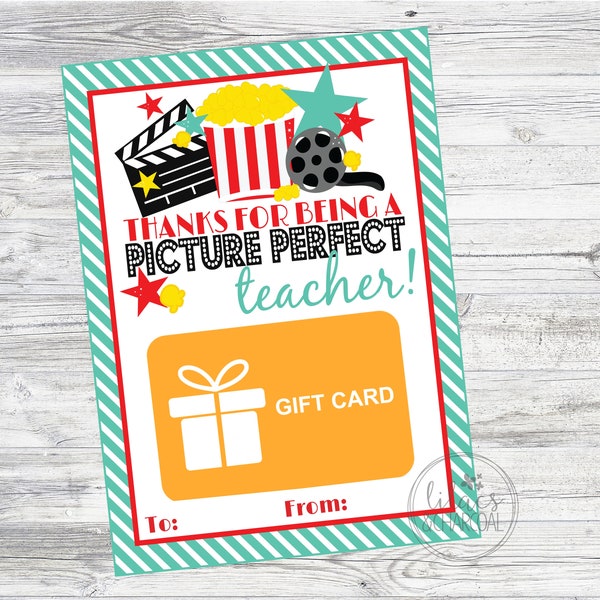 Printable Teacher Movie Theater Gift Card Holder. Thanks For Being A Picture Perfect Teacher. Instant Digital Download File.