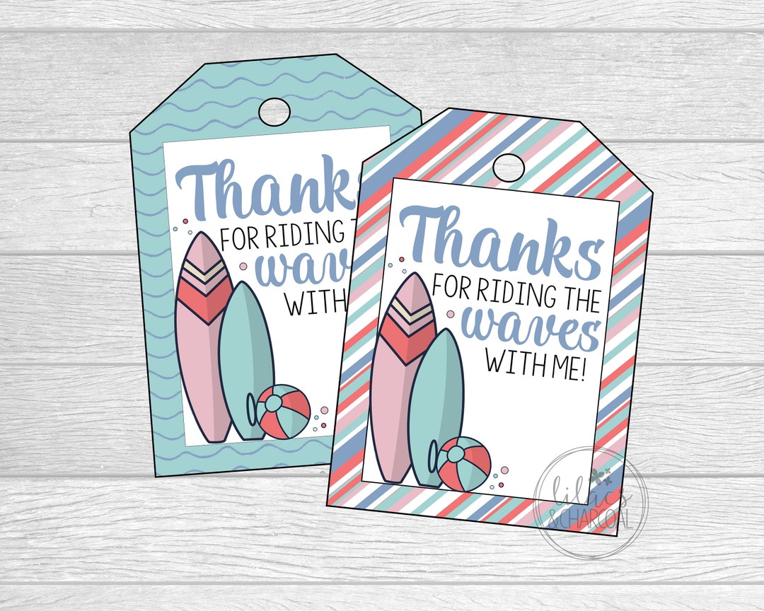 Printable Surf Party Favor Tag. Thanks for Riding the Waves With Me ...