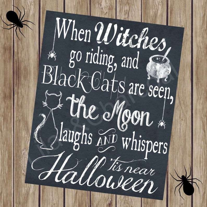 When Witches Go Riding Halloween Chalkboard Sign. 8x10 Halloween Digital Sign. Printable Halloween Sign image 1