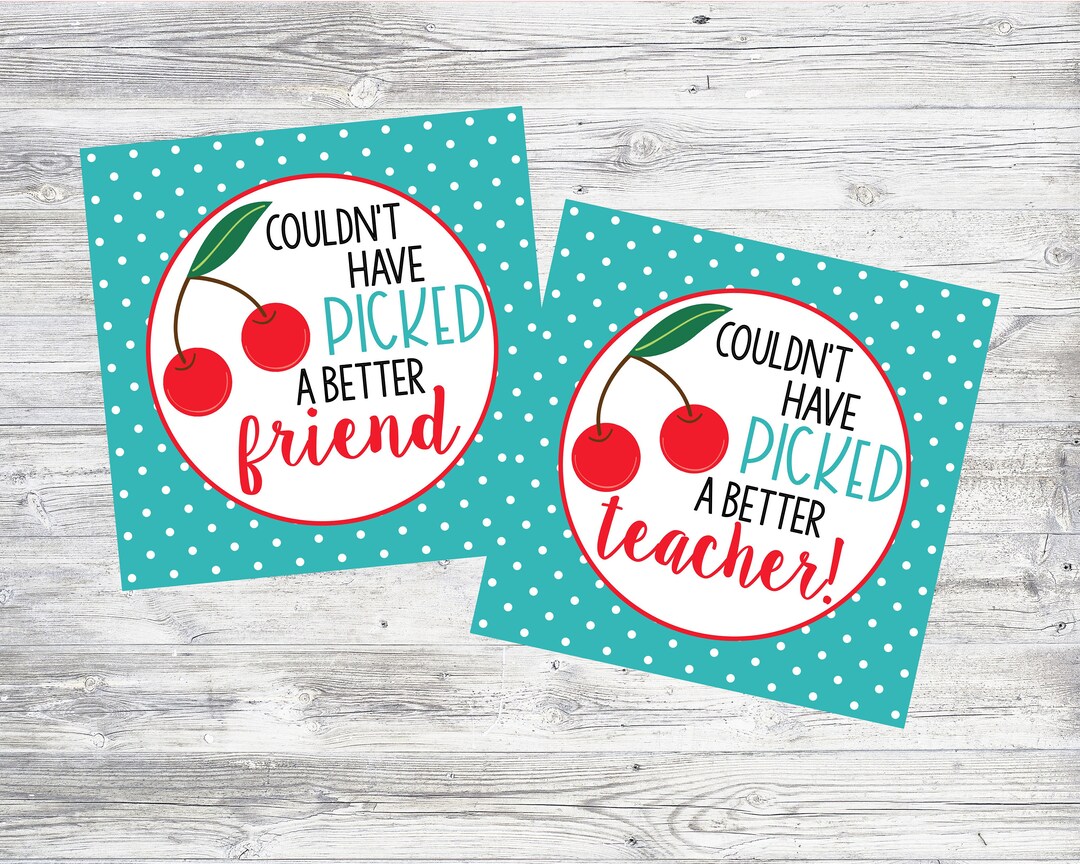 Cherry Teacher Appreciation Gift Tags: Printable Teacher/friend Tags ...