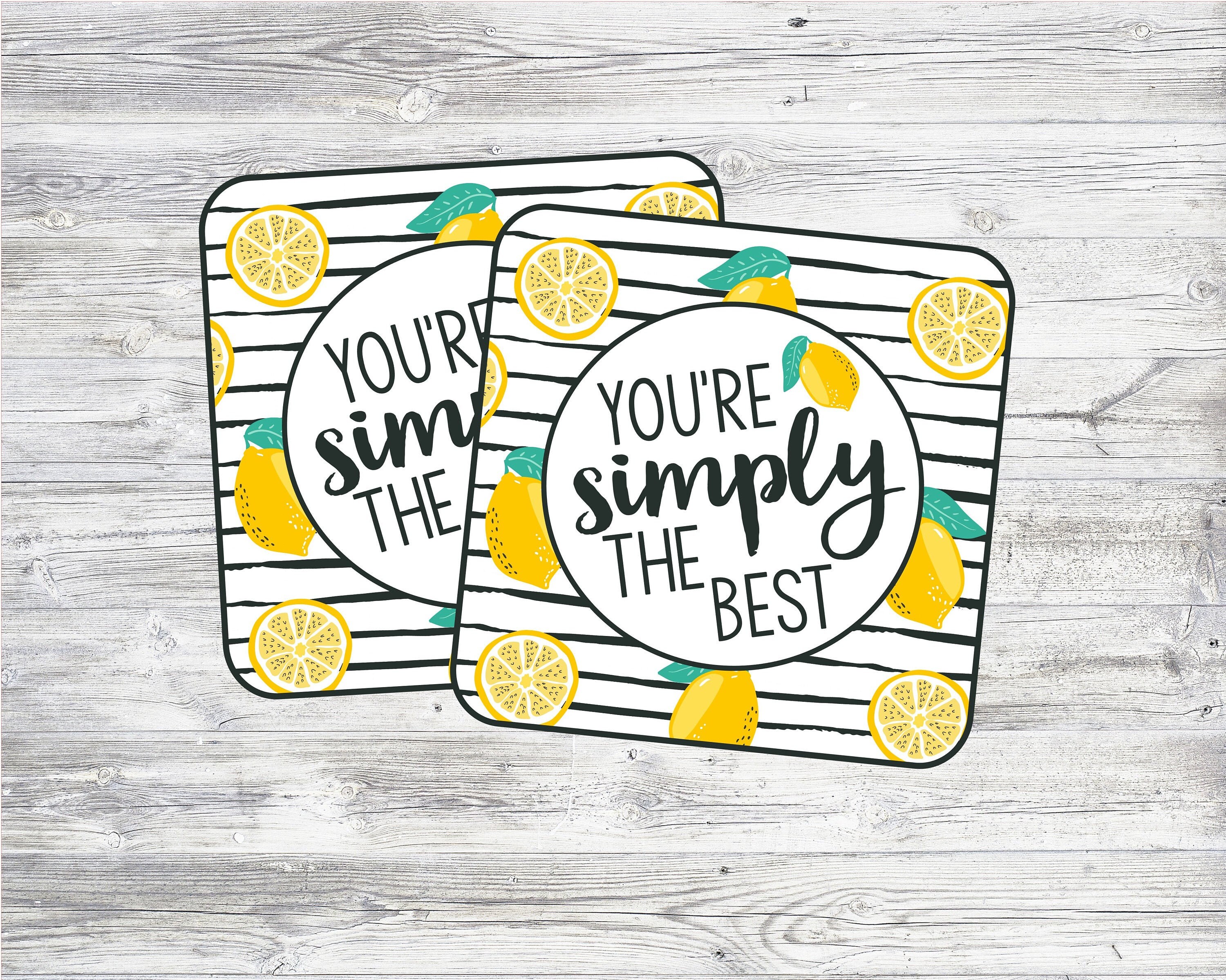 You Re Simply The Best Free Printable