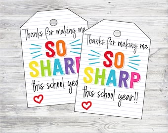 Printable Thanks For Making Me So Sharp This School Year Tag. Teacher Appreciation Tag, Marker Tag. Instant Digital Download Files.