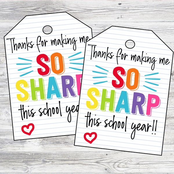Printable Thanks For Making Me So Sharp This School Year Tag. Teacher Appreciation Tag, Marker Tag. Instant Digital Download Files.