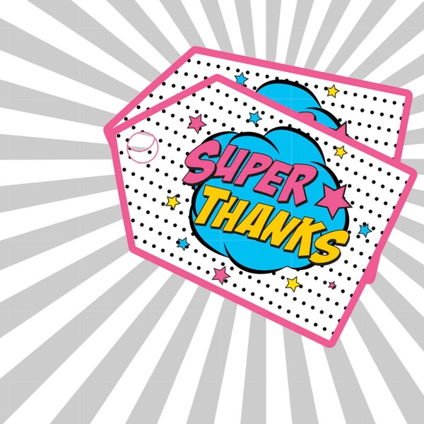 Super Thanks Favor Tag for Super Hero Party. Great for Girls Superhero Birthday Party or Baby Shower. Instant Digital Download.