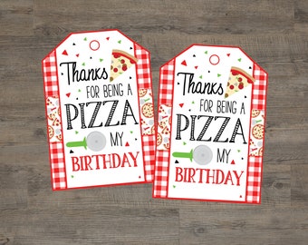 Pizza Party Favor Tags. Thanks For Being A Pizza My Birthday. Printable Instant Digital Download Favor Tags for Pizza Birthday Party