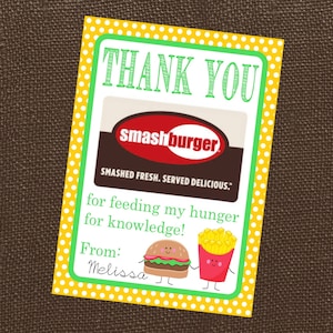 Grazie per aver soddisfatto la mia fame di conoscenza! Titolare della carta regalo di apprezzamento per l'insegnante. Per qualsiasi ristorante di hamburger! Download digitale istantaneo