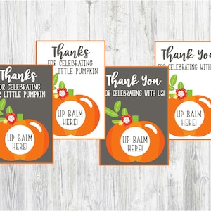 Kleine Kürbis-Lippenbalsam-Bevorzugungskarten. Für kleine Kürbis Babyparty, Herbst Baby, Brautparty, Herbst, Thanksgiving Sofortiger digitaler Download