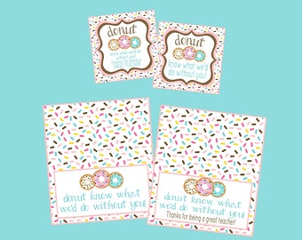 Donut Know What We'd Do Without You! Donut Thank You Tags and Bag Toppers. Perfect for Teacher's Appreciation! Instant Digital Download.